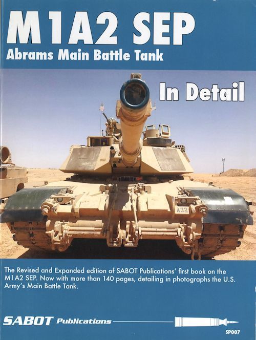 SP007 M 1A2 SEP ABRAMS MAIN BATTLE TANK  IN DETAIL