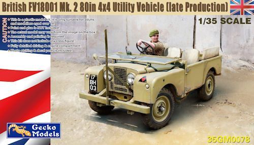 GM35078 Brit. FV18001 Mk.2 80in 4x4 Utility Vehicle late 1/35