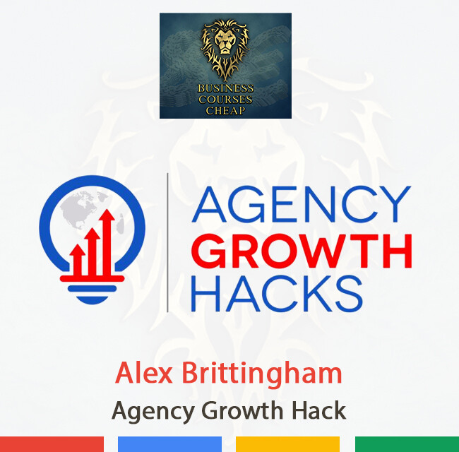 ALEX BRITTINGHAM - AGENCY GROWTH HACK