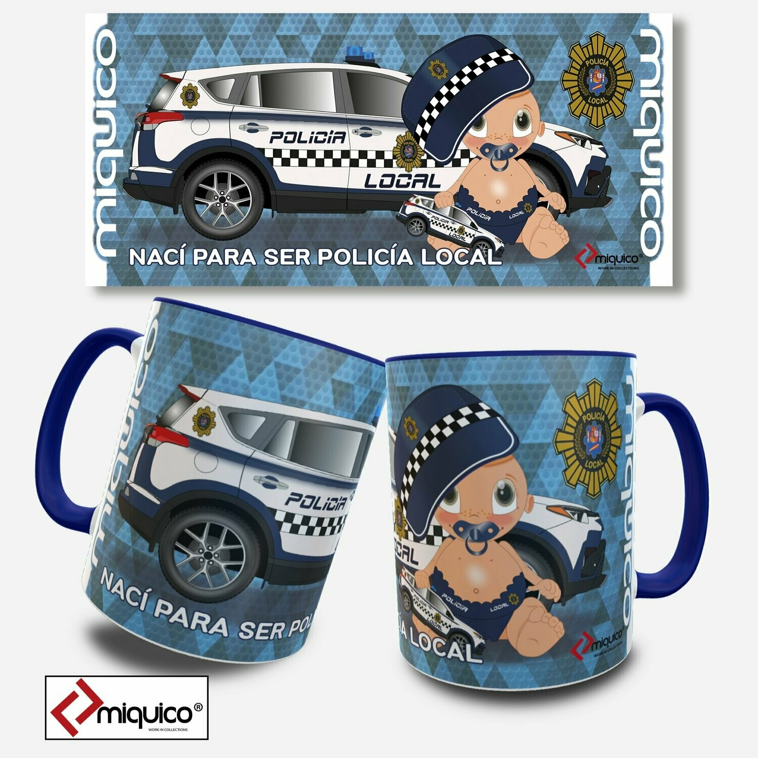 Taza Nací para ser Policía Local