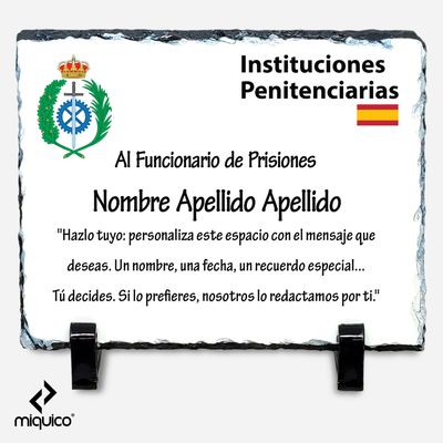 Placa dedicatoria Instituciones Penitenciarias Placa dedicatoria Instituciones Penitenciarias