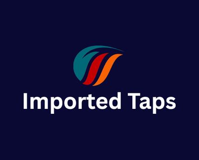 Imported Taps