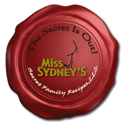 Miss Sydney&#39;s Secret Family Recipes