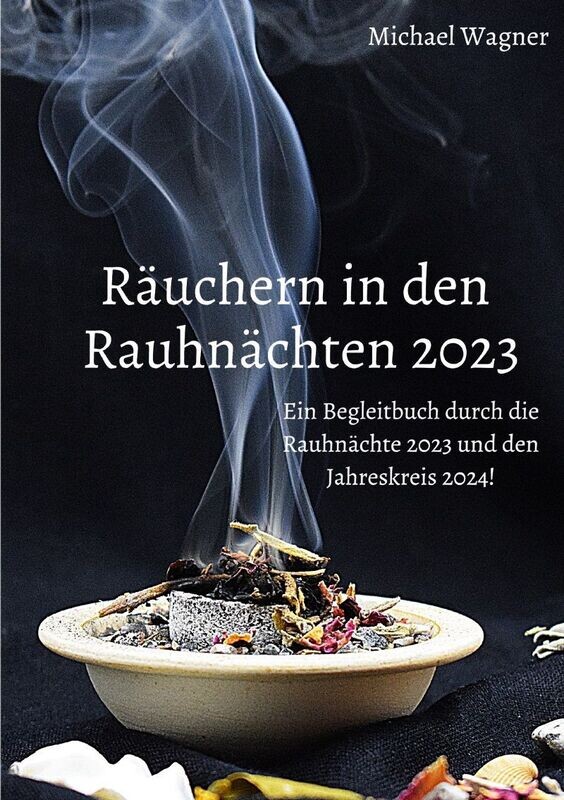 Buch Räuchern in den Rauhnächten 2023 Buch Räuchern in den Rauhnächten 2023