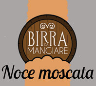 Birra Da Mangiare - NOCE MOSCATA