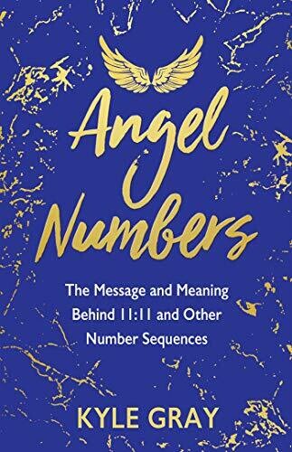 Angel Numbers Kyle Gray