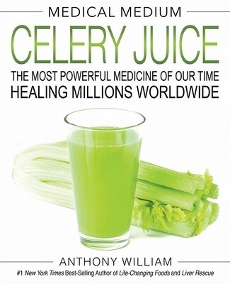 Medical Medium: Celery Juice