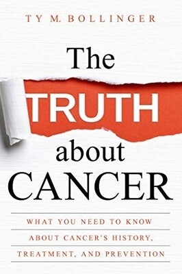 The Truth About Cancer: Everything You Need To Know About Cancer(HC)