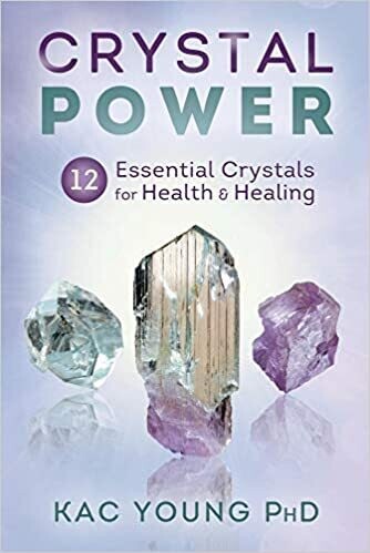 Crystal Power Essential Crystals for Health & Healing