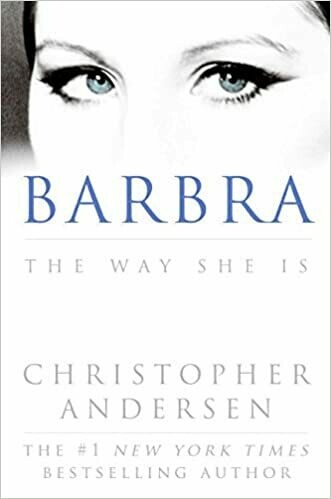 Barbra, The Way She Is by Christopher Andersen