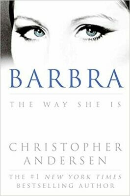 Barbra, The Way She Is by Christopher Andersen