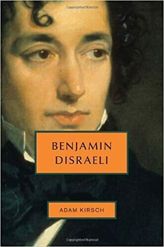 Benjamin Disraeli by Adam Kirsch