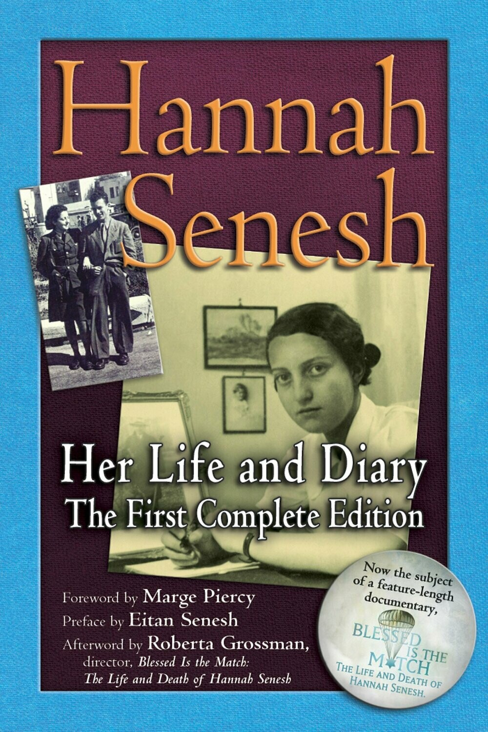 Hannah Senesh, Her Life and Diary (hardback ed.)