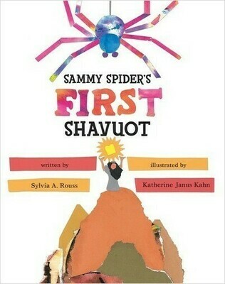 Sammy Spider&#39;s First Shavuot