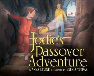 Jodie&#39;s Passover Adventure by Anna Levine