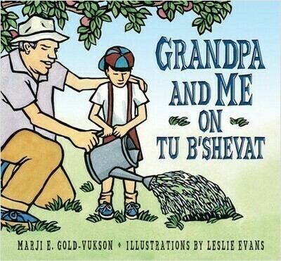 Grandpa and Me on Tu B&#39;Shevat