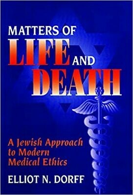 Matters of Life and Death by Elliot Dorff