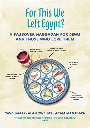For This We Left Egypt? A Passover Haggadah....