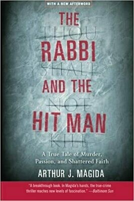 The Rabbi and the Hitman by Arthur Magida