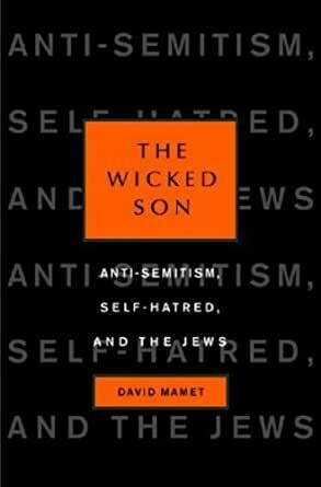 The Wicked Son by David Mamet