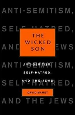 The Wicked Son by David Mamet