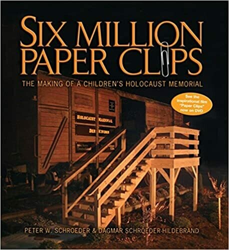 Six Million Paper Clips