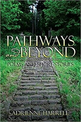 Pathways and Beyond - Poems and Short Stories