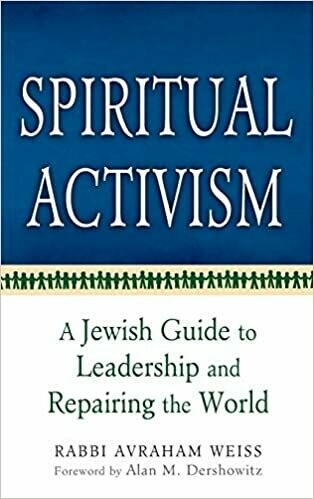 Spiritual Activism by R. Avraham Weiss
