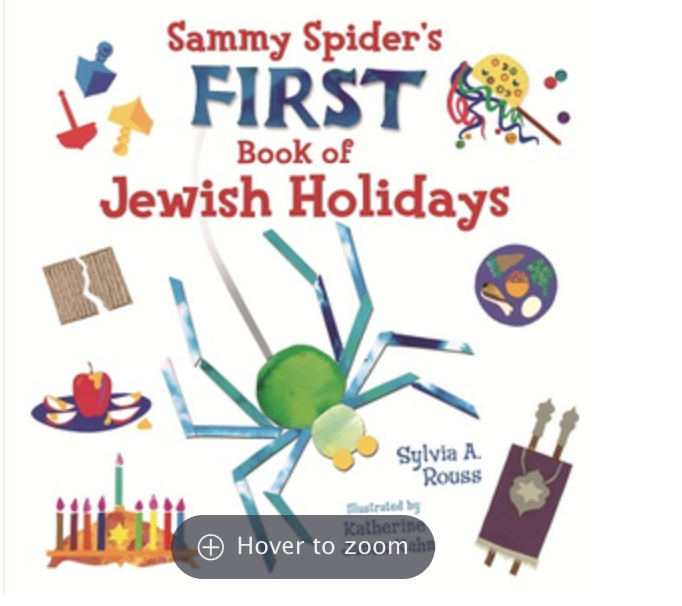 Sammy Spider&#39;s First Book of Jewish Holidays