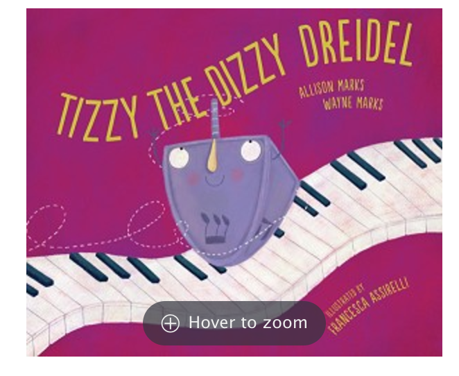 Tizzy The Dizzy Dreidel [Paperback]