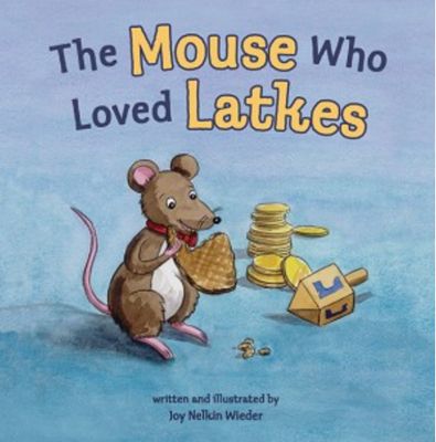 The Mouse Who Loved Latkes