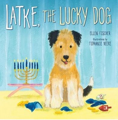 Latke, the Lucky Dog [Paperback]