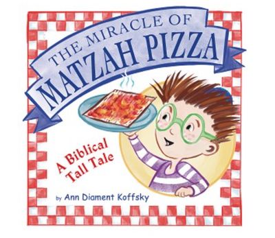 The Miracle of Matzah Pizza: A Biblical Tall Tale