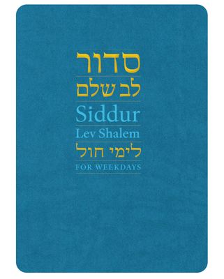 Siddur Lev Shalem for Weekdays Siddur Lev Shalem for Weekdays