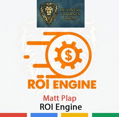 MATT PLAP - ROI ENGINE