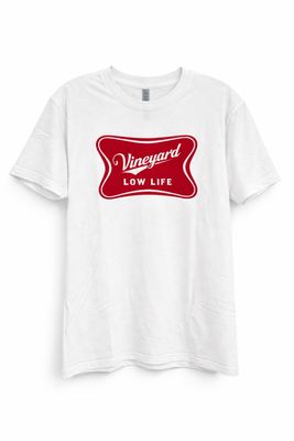 Vineyard Low Life T-Shirt - MULTIPLE COLORS AVAILABLE