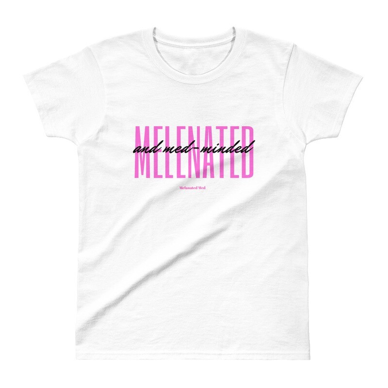 Melanated &amp; Med-Minded Ladies&#39; T-shirt