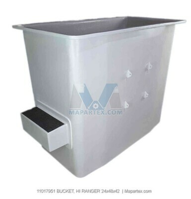 BUCKET, HI RANGER 24x48x42