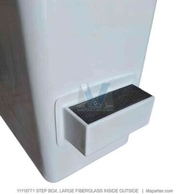 STEP BOX, LARGE FIBERGLASS INSIDE OUTSIDE