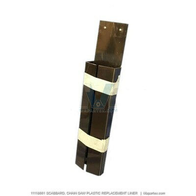 SCABBARD, CHAIN SAW PLASTIC REPLACEMENT LINER SCABBARD, CHAIN SAW PLASTIC REPLACEMENT LINER