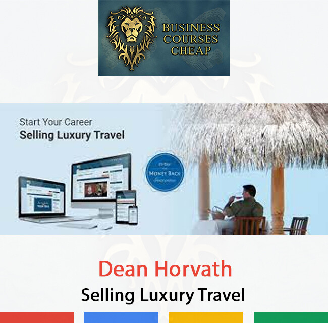 DEAN HORVATH - SELLING LUXURY TRAVEL