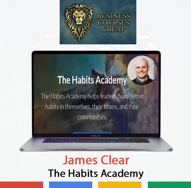 JAMES CLEAR - THE HABITS ACADEMY