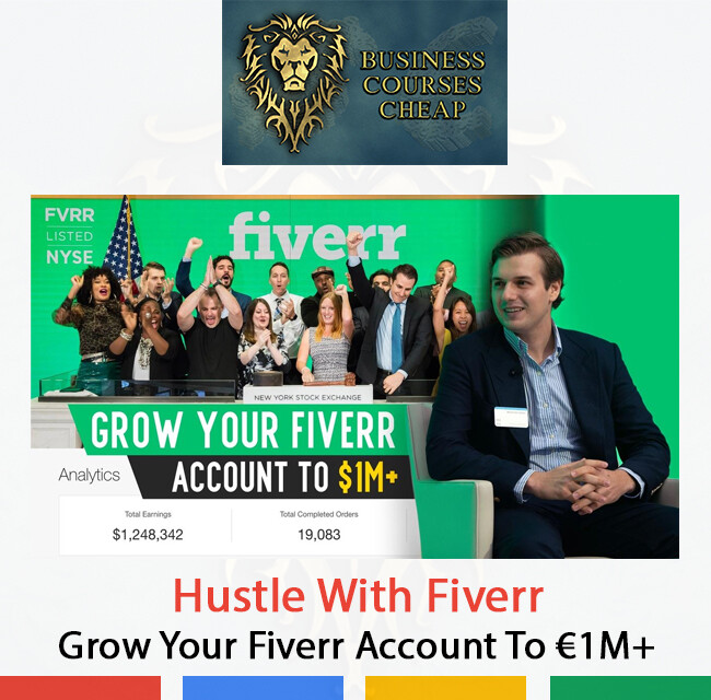 HUSTLE WITH FIVERR - GROW YOUR FIVERR ACCOUNT TO €1M+