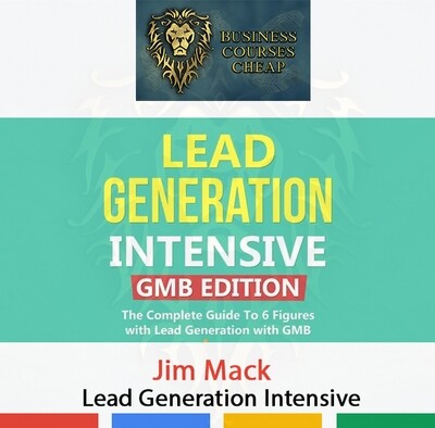JIM MACK - LEAD GENERATION INTENSIVE