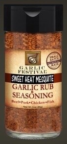 Sweet Heat Mesquite Garlic Rub & Seasoning Sweet Heat Mesquite Garlic Rub & Seasoning