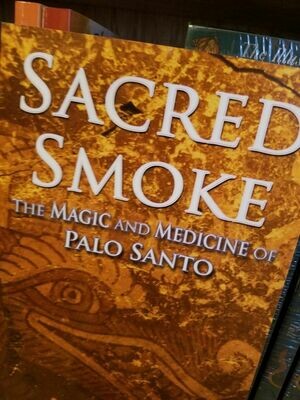 Sacred Smoke - Palo Santo Medicine