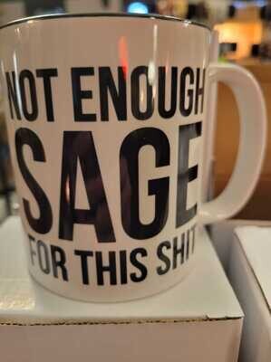 Mug-Not Enough Sage For This Shit.