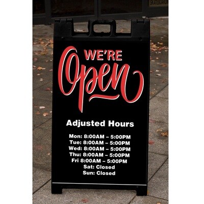 "We're Open: Adjusted Hours" Corrugated Panel For A-Frame