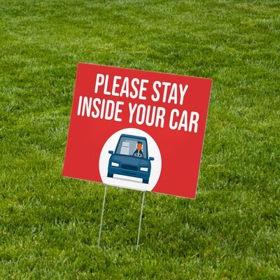 "Stay Inside Your Car" Lawn Signs 18"x24" Corrugated Plastic - 10 Pack