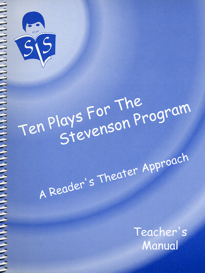 10 Plays for the Stevenson Program – Teacher’s Manual